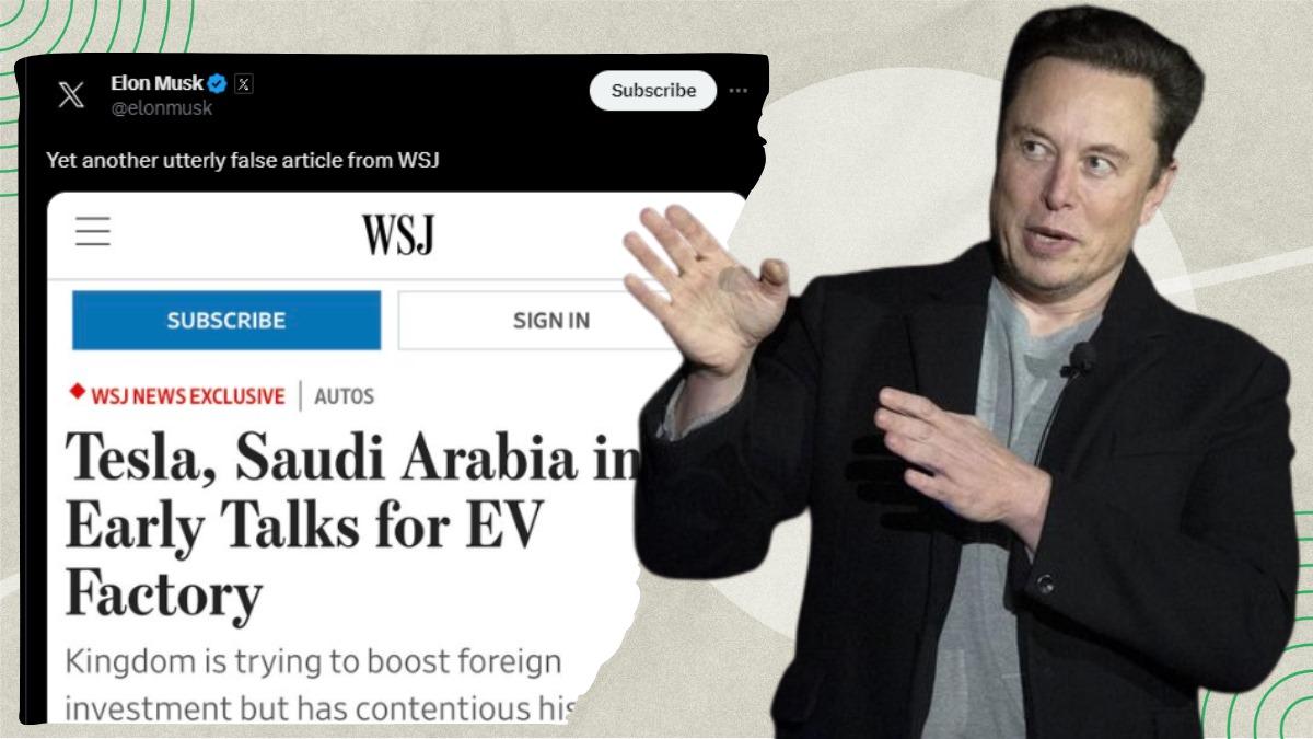 Elon Musk refutes WSJ, and Arageek reports on Saudi Arabia EV factory plans