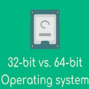 ما الفرق بين نظام 32 بت ونظام 64 بت