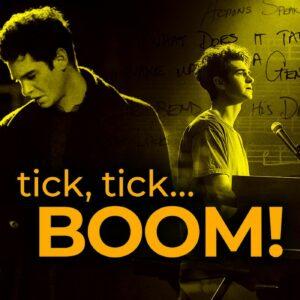 فيلم ”Tick Tick Boom“
