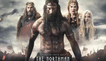 فيلم The Northman.. حكاية أمير الفايكنج ورحلة الانتقام لشرف العائلة في عوالم العنف والماورائيات