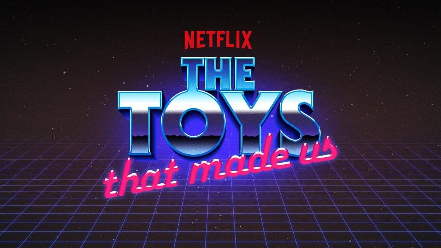 The Toys That Made Us - Season 1