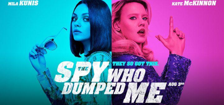 بوستر فيلم The Spy Who Dumped Me - أفضل الأفلام الكوميدية في 2018