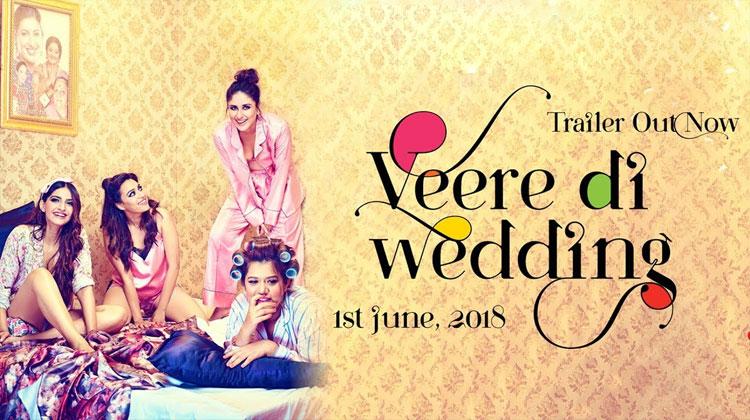 فيلم veere di wedding أفضل الأفلام الهندية في 2018