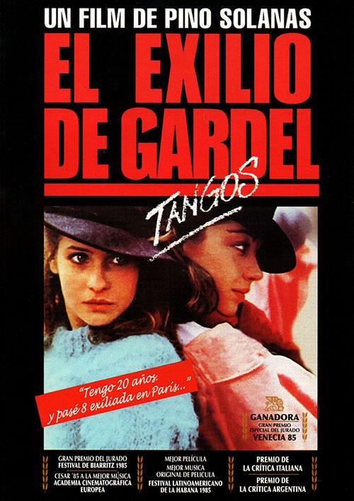 Tangos, the Exile of Gardel