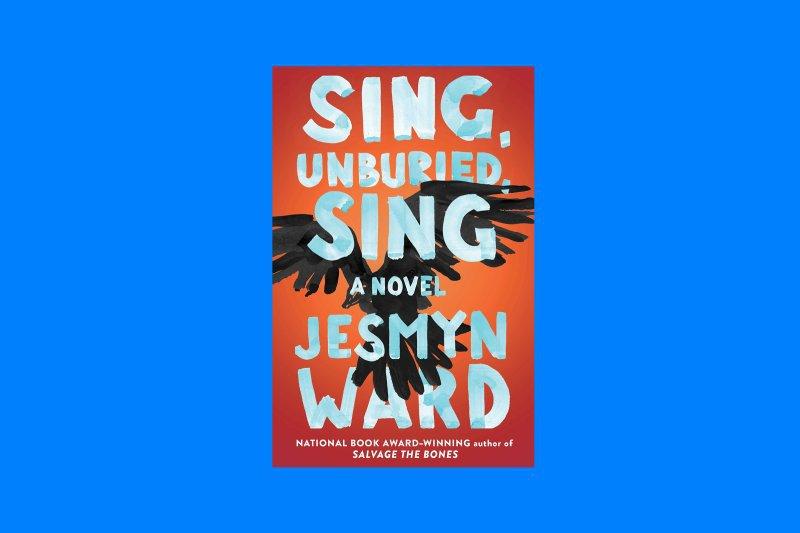 رواية Sing, Unburied Sing - أفضل عشر روايات صدرت منذ عام 2010