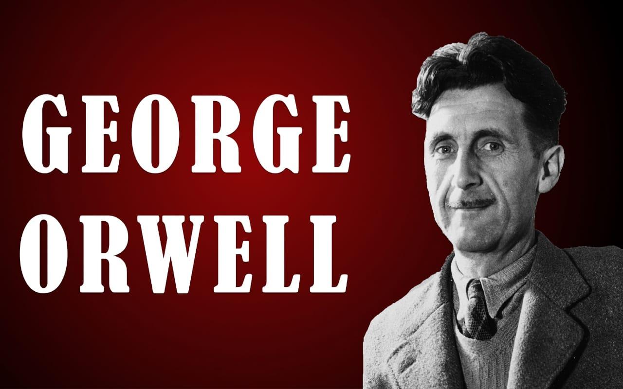 GEORGE ORWELL - جورج أورويل - الكتاب على مر التاريخ