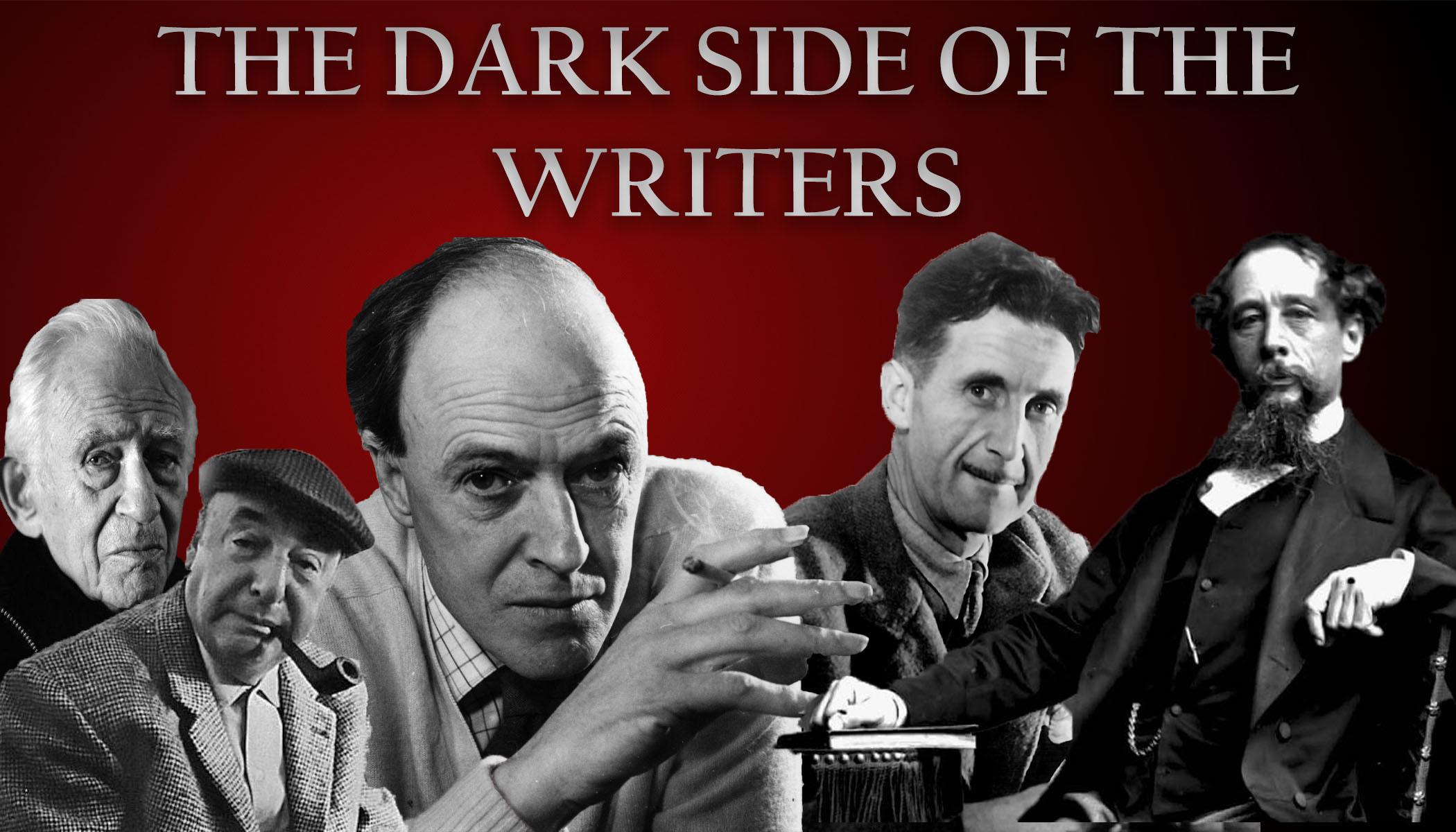 الجانب المطلم للكتاب - THE DARK SIDE OF WRITERS - الكتاب على مر التاريخ