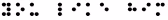 'You like him' in uncontracted braille