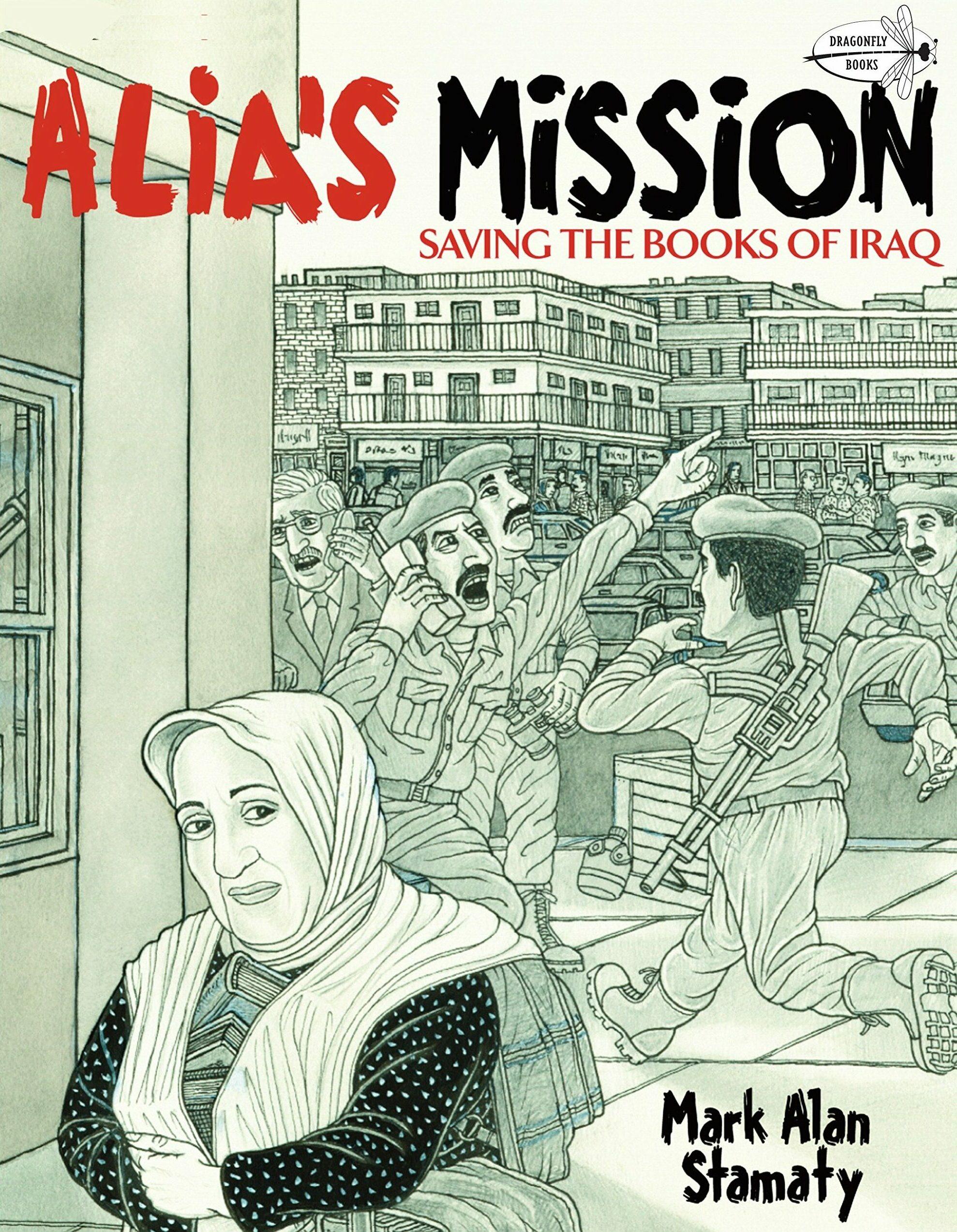 السيدة عالية محمد باقر - مهمة علية إنقاذ كتب العراق كتاب كوميكس لرسام الكاريكاتير مارك آلان ستاماتي