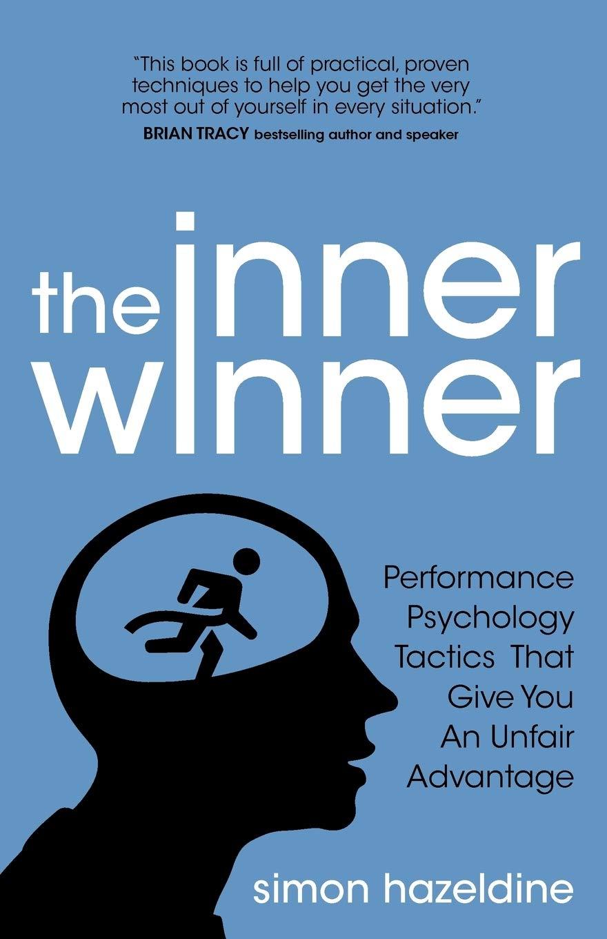 غلاف كتاب The Inner Winner: Performance Psychology Tactics That Give You An Unfair Advantage