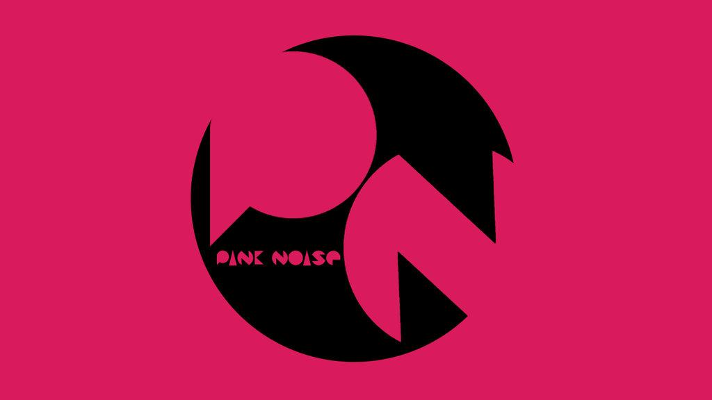 Pink Noise - الضوضاء