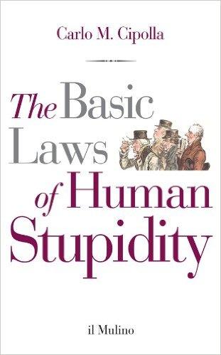 غلاف كتاب The Basic Laws of Human Stupidity - الغباء البشري - سيبولا