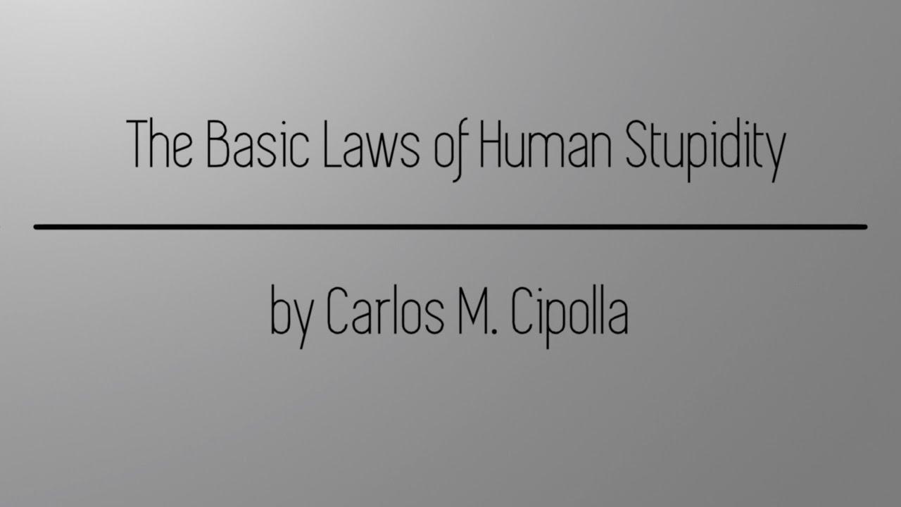The basic laws of human stupidity - الغباء البشري - سيبولا