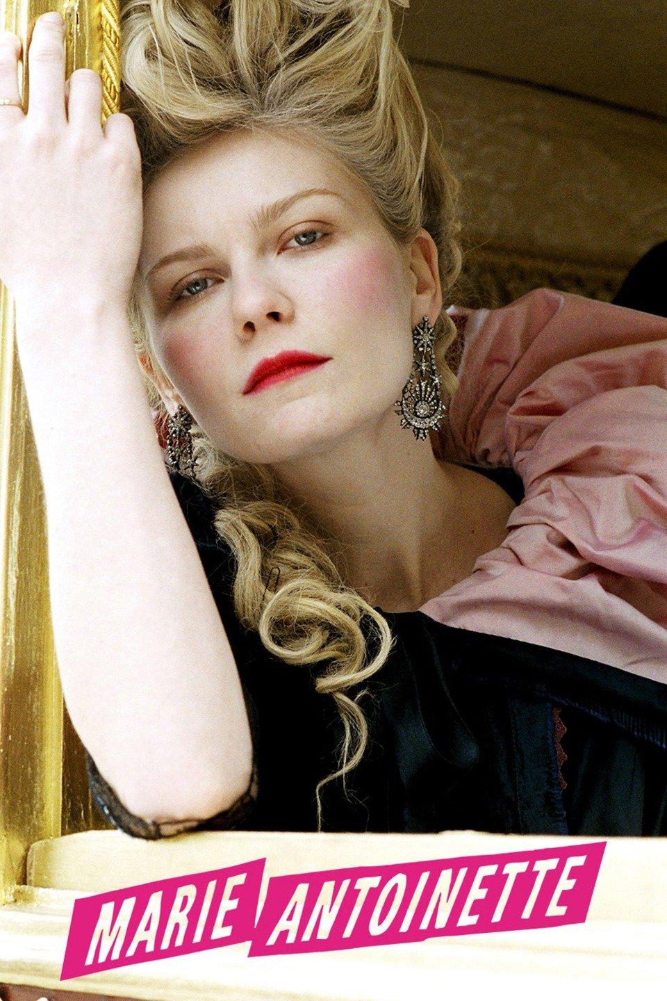 أفلام عن الملكات - Marie Antoinette