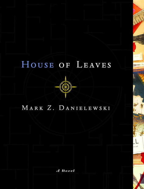 House of Leaves مارك ز.دانيالويسكي - 2000